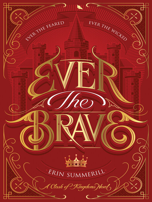 Title details for Ever the Brave by Erin Summerill - Available